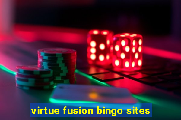 virtue fusion bingo sites